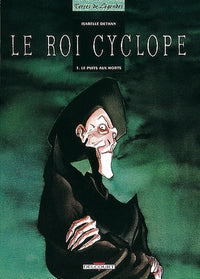 Le Roi Cyclope T01 - Le Puits aux morts