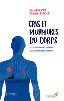 Cris et murmures du corps