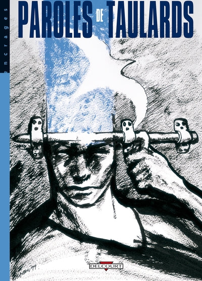 Paroles de taulards T01