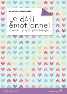 Le défi émotionnel