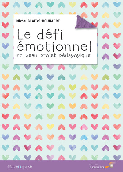 Le défi émotionnel