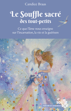 Le souffle sacré des tout-petits