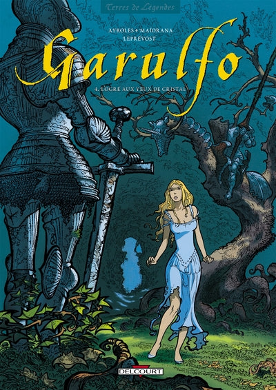 Garulfo tome 4 : L'Ogre aux yeux de cristal