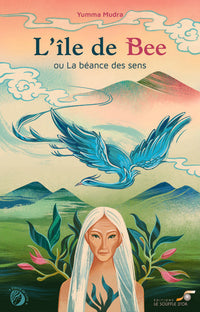 L'île de Bee ou La béance des sens
