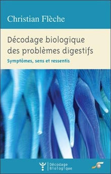 Décodage biologique des problèmes digestifs