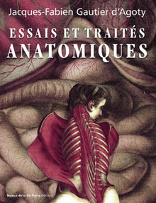 Traité et essais anatomiques de Gautier d'Agoty
