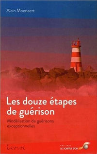 Les douze étapes de guérison