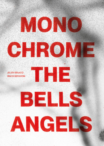 Monochrome : The Bells Angel
