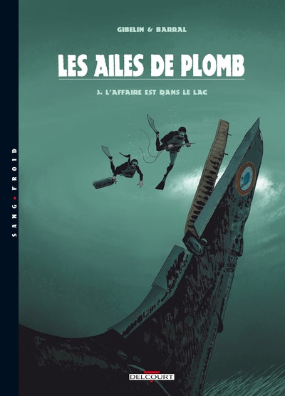 Les ailes de plomb T03