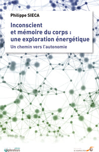 Inconscient et mémoire du corps