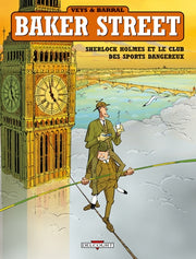 Baker Street T02 - Sherlock Holmes et le club des sports dangereux