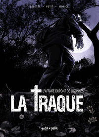 La traque - Dupont de Ligonnès
