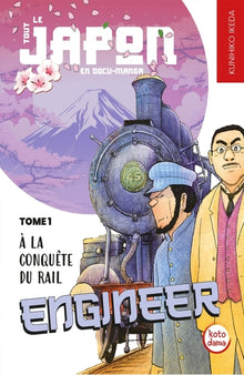 Engineer, A la conquête du rail