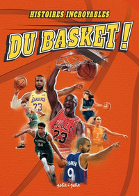 Histoires incroyables du Basket