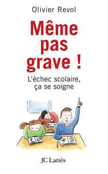 Même pas grave !