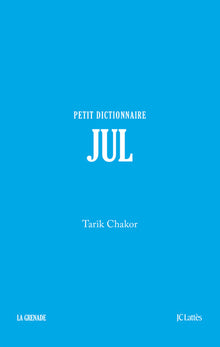 Jul - Petit dictionnaire