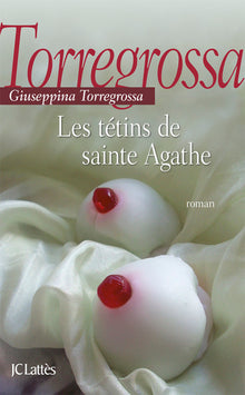 Les tétins de sainte Agathe