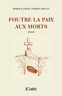 Foutre la paix aux morts