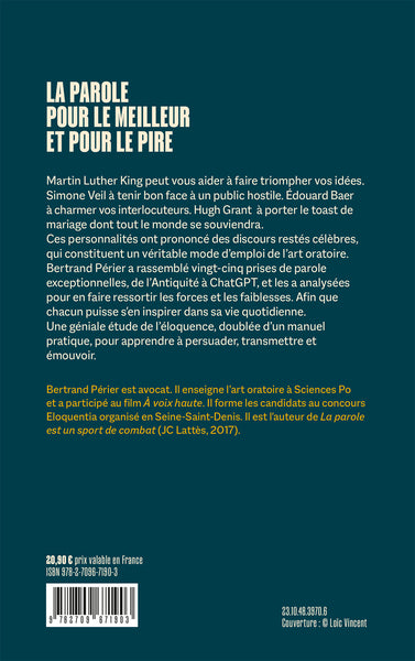 La parole, pour le meilleur et pour le pire
