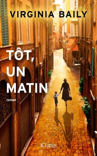Tôt, un matin