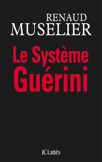 Le système Guérini