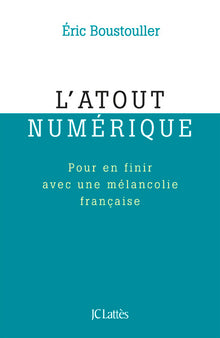 L'atout numérique
