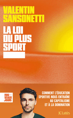 La loi du plus sport