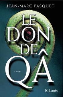 Le don de qâ