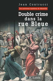 Double crime dans la rue Bleue