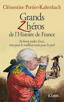Grands Z'héros de l'Histoire de France