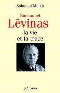 Lévinas, la vie et la trace