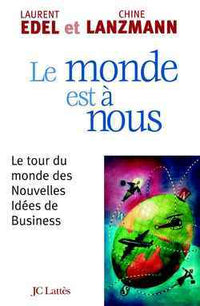 Le monde est à nous