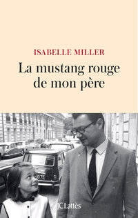 La mustang rouge de mon père