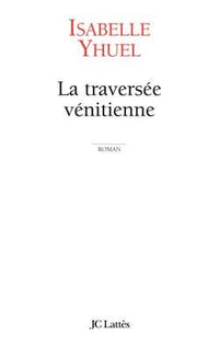 La traversée vénitienne