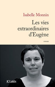 Vies extraordinaires d'Eugène