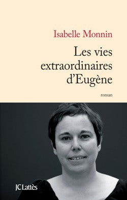 Vies extraordinaires d'Eugène