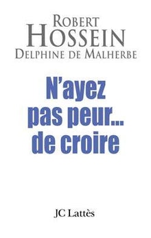 N'ayez pas peur...de croire