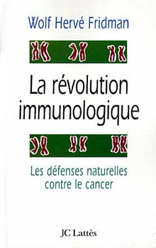 La révolution immunologique
