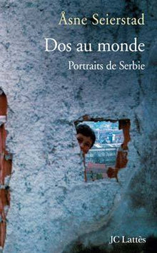 Dos au monde, portraits de Serbie