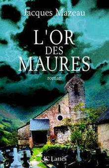 L'or des Maures
