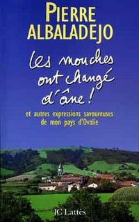 Les mouches ont changé d'âne
