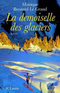 Les demoiselles des glaciers