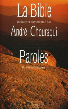 La Bible : Tora, tome 5 : Paroles, Deutéronome