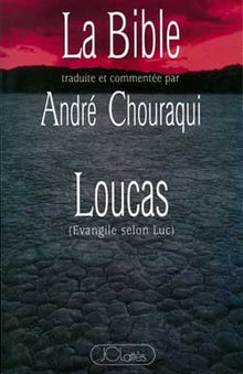 Loucas - Evangile selon Luc