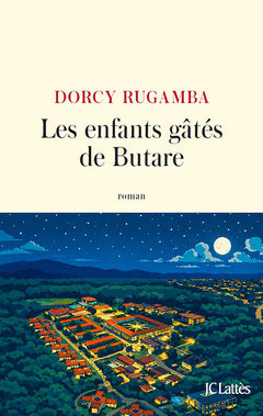 Les enfants gâtés de Butare