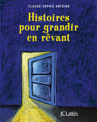 Histoires pour grandir en rêvant