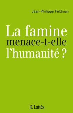La famine menace-t-elle l'humanité?