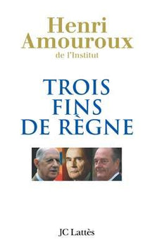 Trois fins de règne