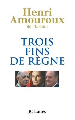 Trois fins de règne