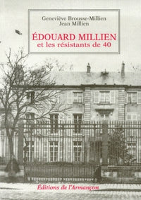Edouard millien et les resistants de 40